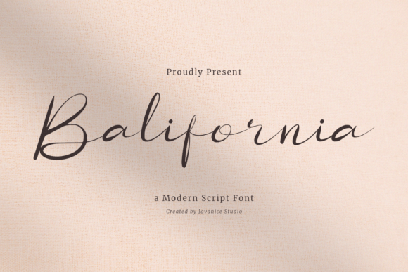 Balifornia: The Modern Script Font Worth Trying