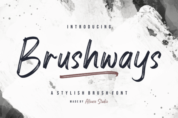 Brushways The Brush Font That Elevates Any Design